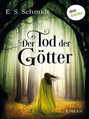 cover image of Der Tod der Götter--Die Chroniken der Wälder